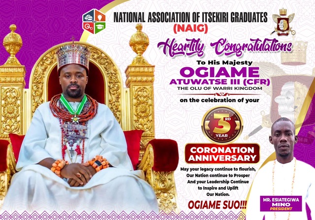 Warri kingdom will continue to soar under your courageous leadership – NAIG celebrates Olu of Warri