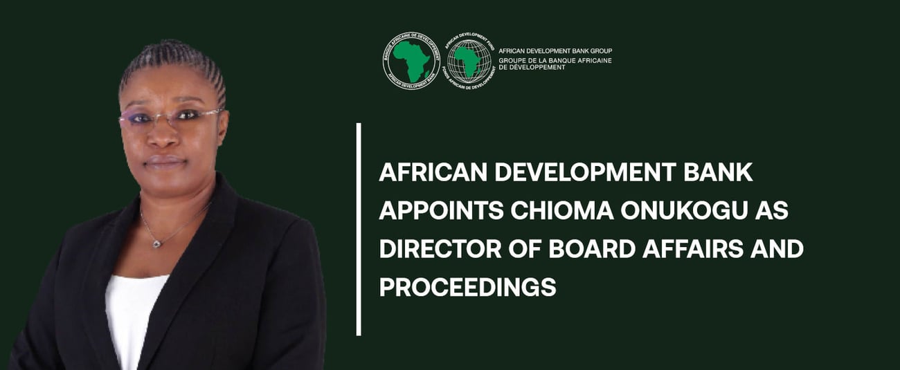 African Development Bank appoints Chioma Onukogu as Director of Board Affairs and Proceedings