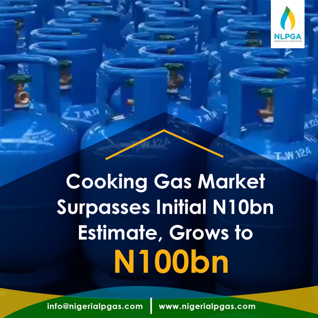 Nigeria’s cooking gas market value reaches N100billion, surpassing N10billion estimation