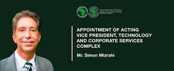 AfDB Appoints Simon Mizrahi as Acting Vice President, Technology, Corporate Services Complex