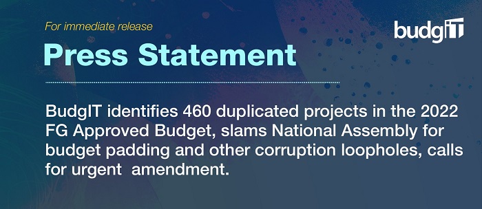 Breaking: BudgIT identifies 460 duplicated projects, worth N378bn, other corruption loopholes in the 2022 budget