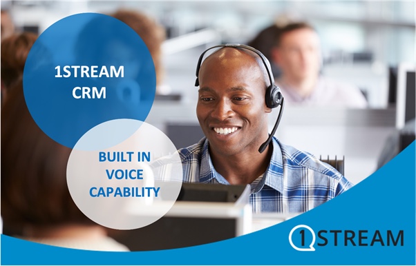 Use 1Stream’s CRM with Built-In Voice Capabilities to Meet All Your Business Needs