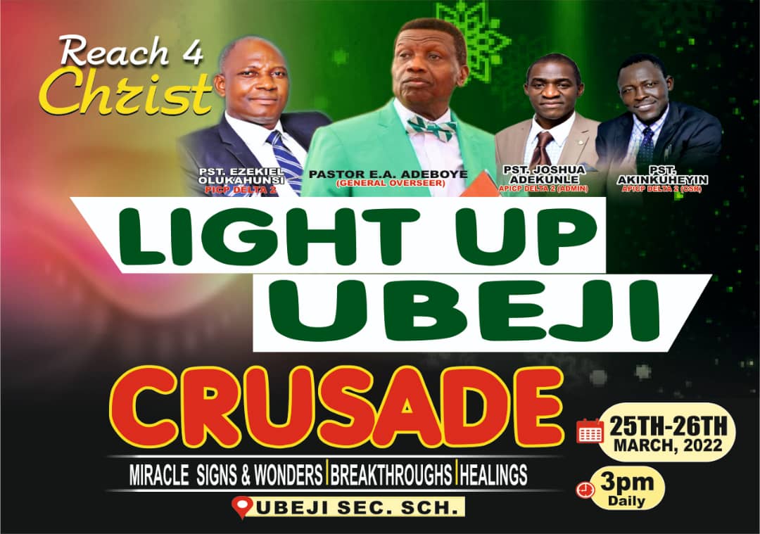 The Redeemed Christian Church of God, Delta Province 2, Region 23 presents Light Up Ubeji Crusade!