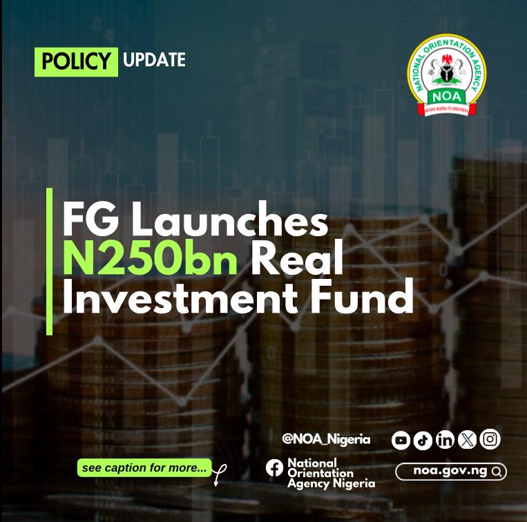 FG Launches N250bn Real Investment Fund