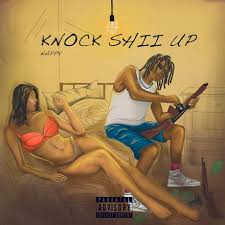 Afro-Fusion Artiste, Nappy, Releases New Single “Knock Shii Up”