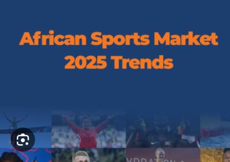 New Report Reveals Key Insights into the African Sports Market Trends for 2025